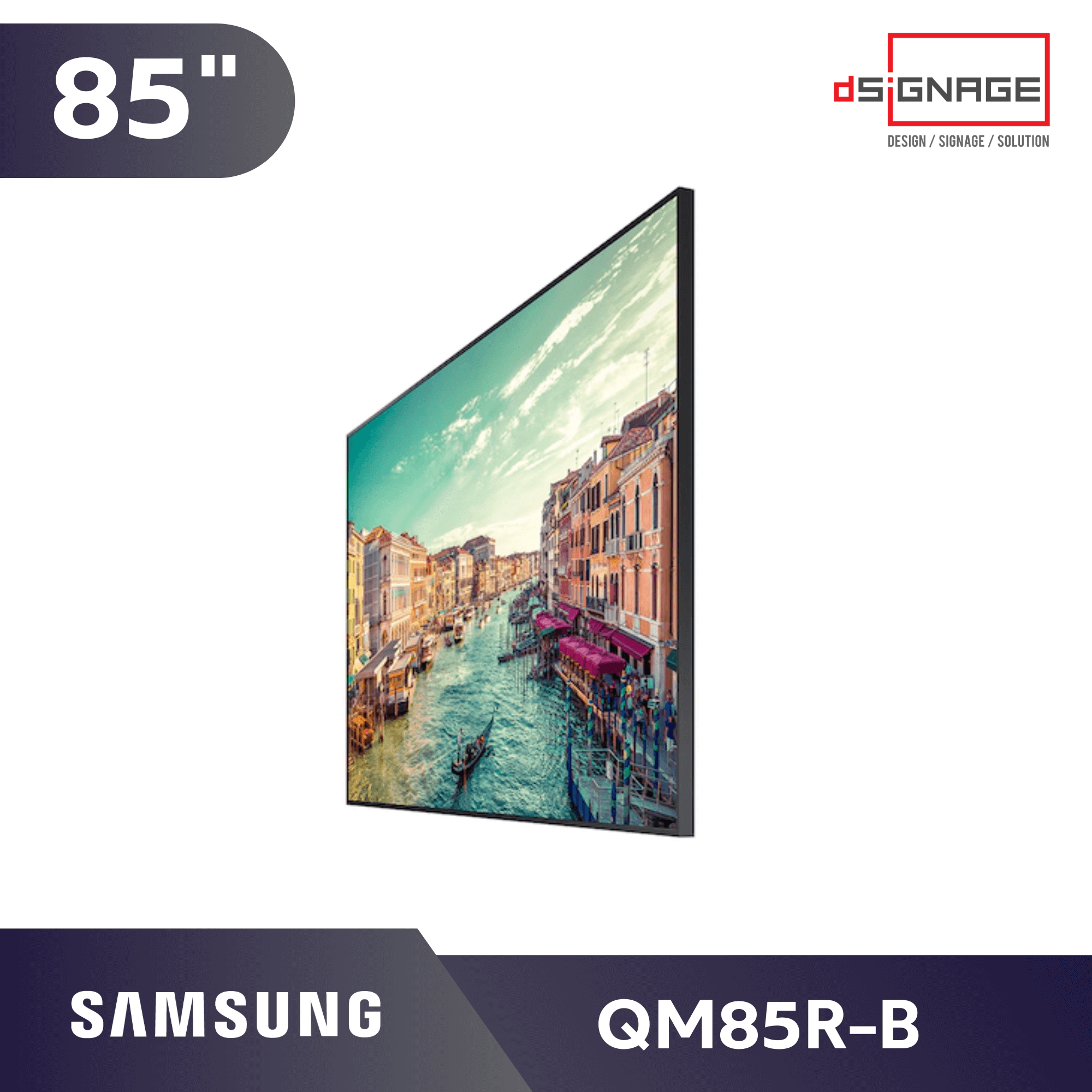 SAMSUNG DIGITAL SIGNAGE QM85R-B จอโฆษณาประชาสัมพันธ์ คมชัดระดับ UHD(4K)